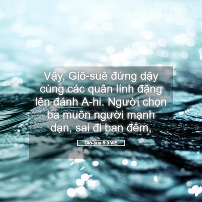 Picture 05 - Giô-sua 8:3 VIE - Vậy, Giô-suê đứng dậy cùng các quân - Bible Verse Picture