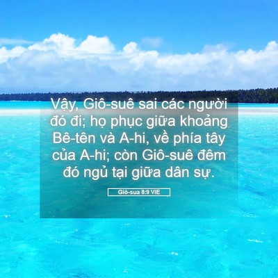Picture 05 - Giô-sua 8:9 VIE - Vậy, Giô-suê sai các người đó đi; họ - Bible Verse Picture