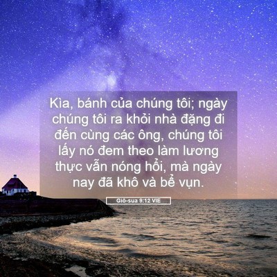 Picture 05 - Giô-sua 9:12 VIE - Kìa, bánh của chúng tôi; ngày chúng tôi - Bible Verse Picture