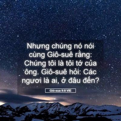 Picture 05 - Giô-sua 9:8 VIE - Nhưng chúng nó nói cùng Giô-suê rằng: - Bible Verse Picture