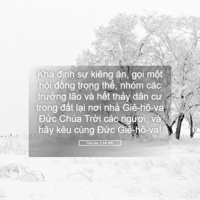 Picture 05 - Giô-ên 1:14 VIE - Khá định sự kiêng ăn, gọi một hội - Bible Verse Picture