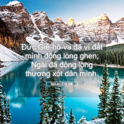 Picture 05 - Giô-ên 2:18 VIE - Đức Giê-hô-va đã vì đất mình động - Bible Verse Picture