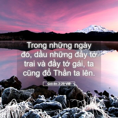 Picture 05 - Giô-ên 2:29 VIE - Trong những ngày đó, dầu những đầy - Bible Verse Picture
