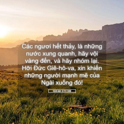 Picture 05 - Giô-ên 3:11 VIE - Các ngươi hết thảy, là những nước - Bible Verse Picture