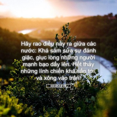 Picture 05 - Giô-ên 3:9 VIE - Hãy rao điều nầy ra giữa các nước: - Bible Verse Picture