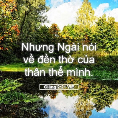 Picture 05 - Giăng 2:21 VIE - Nhưng Ngài nói về đền thờ của thân - Bible Verse Picture