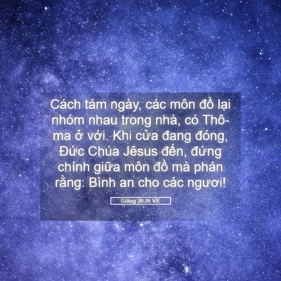 Picture 05 - Giăng 20:26 VIE - Cách tám ngày, các môn đồ lại nhóm - Bible Verse Picture