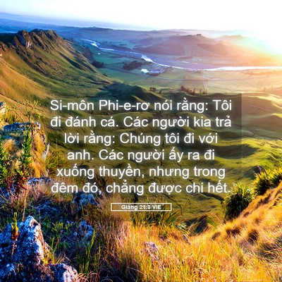 Picture 05 - Giăng 21:3 VIE - Si-môn Phi-e-rơ nói rằng: Tôi đi đánh - Bible Verse Picture