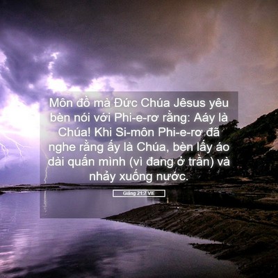 Picture 05 - Giăng 21:7 VIE - Môn đồ mà Đức Chúa Jêsus yêu bèn nói - Bible Verse Picture