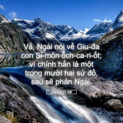 Picture 05 - Giăng 6:71 VIE - Vả, Ngài nói về Giu-đa con Si-môn - Bible Verse Picture
