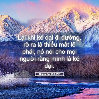 Picture 05 - Giảng Sư 10:3 VIE - Lại khi kẻ dại đi đường, rõ ra là - Bible Verse Picture