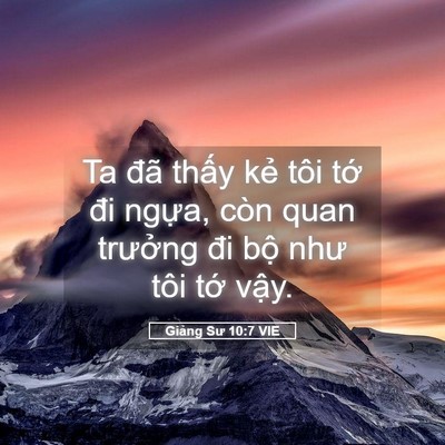 Picture 05 - Giảng Sư 10:7 VIE - Ta đã thấy kẻ tôi tớ đi ngựa, còn - Bible Verse Picture