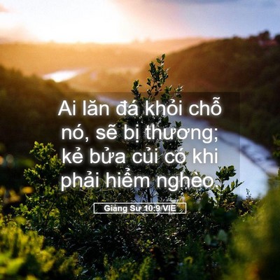 Picture 05 - Giảng Sư 10:9 VIE - Ai lăn đá khỏi chỗ nó, sẽ bị - Bible Verse Picture