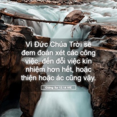 Picture 05 - Giảng Sư 12:14 VIE - Vì Đức Chúa Trời sẽ đem đoán xét - Bible Verse Picture