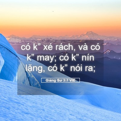 Picture 05 - Giảng Sư 3:7 VIE - có k” xé rách, và có k” may; có k” - Bible Verse Picture