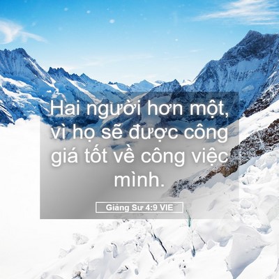 Picture 05 - Giảng Sư 4:9 VIE - Hai người hơn một, vì họ sẽ được - Bible Verse Picture