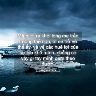Picture 05 - Giảng Sư 5:15 VIE - Mình lọt ra khỏi lòng mẹ trần truồng - Bible Verse Picture