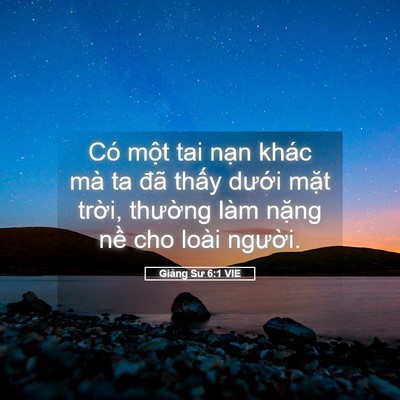 Picture 05 - Giảng Sư 6:1 VIE - Có một tai nạn khác mà ta đã thấy - Bible Verse Picture
