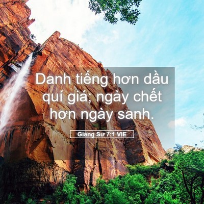 Picture 05 - Giảng Sư 7:1 VIE - Danh tiếng hơn dầu quí giá; ngày chết - Bible Verse Picture