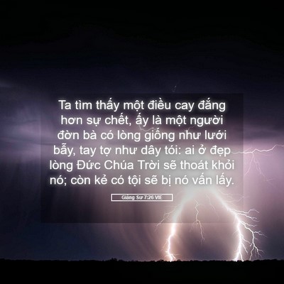 Picture 05 - Giảng Sư 7:26 VIE - Ta tìm thấy một điều cay đắng hơn - Bible Verse Picture