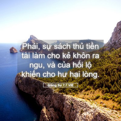 Picture 05 - Giảng Sư 7:7 VIE - Phải, sự sách thủ tiền tài làm cho - Bible Verse Picture