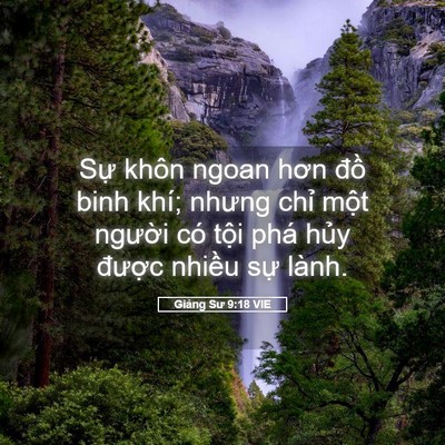 Picture 05 - Giảng Sư 9:18 VIE - Sự khôn ngoan hơn đồ binh khí; nhưng - Bible Verse Picture