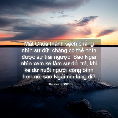 Picture 05 - Ha-ba-cúc 1:13 VIE - Mắt Chúa thánh sạch chẳng nhìn sự - Bible Verse Picture