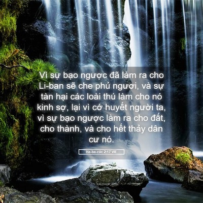 Picture 05 - Ha-ba-cúc 2:17 VIE - Vì sự bạo ngược đã làm ra cho Li-ban - Bible Verse Picture