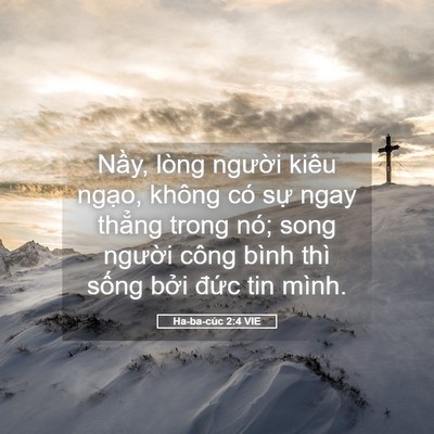 Picture 05 - Ha-ba-cúc 2:4 VIE - Nầy, lòng người kiêu ngạo, không có - Bible Verse Picture