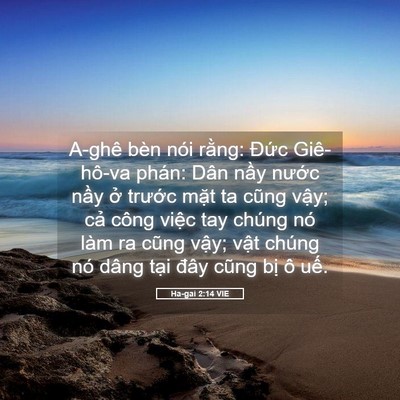 Picture 05 - Ha-gai 2:14 VIE - A-ghê bèn nói rằng: Đức Giê-hô-va - Bible Verse Picture