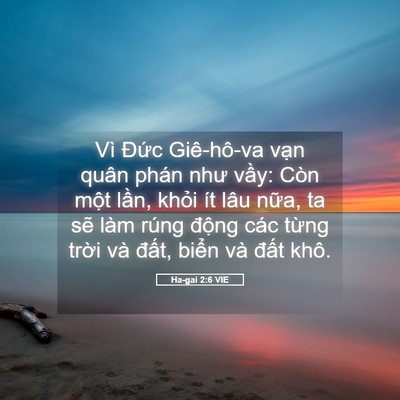 Picture 05 - Ha-gai 2:6 VIE - Vì Đức Giê-hô-va vạn quân phán như - Bible Verse Picture