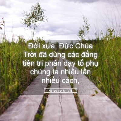 Picture 05 - Hê-bơ-rơ 1:1 VIE - Đời xưa, Đức Chúa Trời đã dùng các - Bible Verse Picture