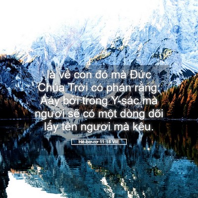 Picture 05 - Hê-bơ-rơ 11:18 VIE - là về con đó mà Đức Chúa Trời có - Bible Verse Picture