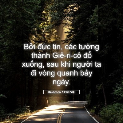 Picture 05 - Hê-bơ-rơ 11:30 VIE - Bởi đức tin, các tường thành - Bible Verse Picture