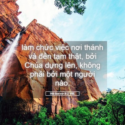 Picture 05 - Hê-bơ-rơ 8:2 VIE - làm chức việc nơi thánh và đền tạm - Bible Verse Picture