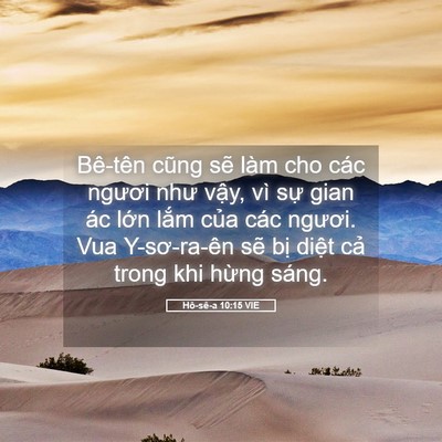 Picture 05 - Hô-sê-a 10:15 VIE - Bê-tên cũng sẽ làm cho các ngươi như - Bible Verse Picture