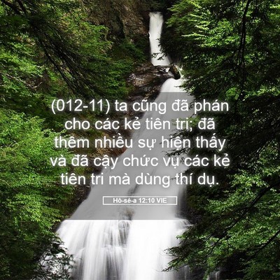 Picture 05 - Hô-sê-a 12:10 VIE - (012-11) ta cũng đã phán cho các kẻ tiên - Bible Verse Picture