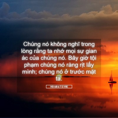 Picture 05 - Hô-sê-a 7:2 VIE - Chúng nó không nghĩ trong lòng rằng ta - Bible Verse Picture