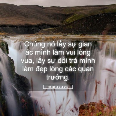 Picture 05 - Hô-sê-a 7:3 VIE - Chúng nó lấy sự gian ác mình làm vui - Bible Verse Picture