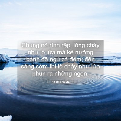 Picture 05 - Hô-sê-a 7:6 VIE - Chúng nó rình rập, lòng cháy như lò - Bible Verse Picture
