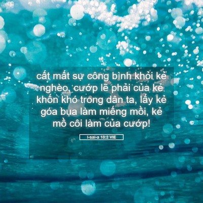 Picture 05 - I-sai-a 10:2 VIE - cất mất sự công bình khỏi kẻ nghèo, - Bible Verse Picture