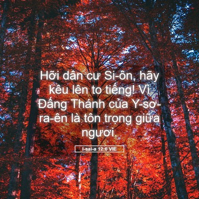 Picture 05 - I-sai-a 12:6 VIE - Hỡi dân cư Si-ôn, hãy kêu lên to tiếng! - Bible Verse Picture