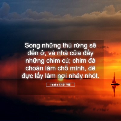 Picture 05 - I-sai-a 13:21 VIE - Song những thú rừng sẽ đến ở, và - Bible Verse Picture