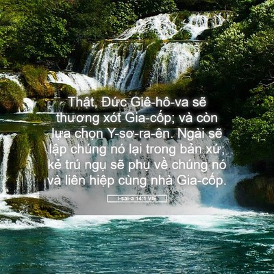 Picture 05 - I-sai-a 14:1 VIE - Thật, Đức Giê-hô-va sẽ thương xót - Bible Verse Picture