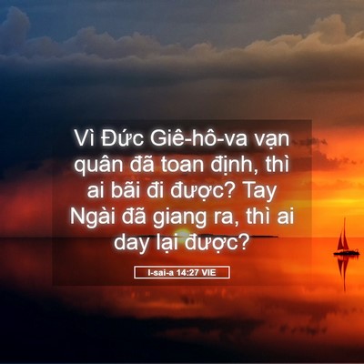 Picture 05 - I-sai-a 14:27 VIE - Vì Đức Giê-hô-va vạn quân đã toan - Bible Verse Picture