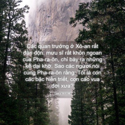 Picture 05 - I-sai-a 19:11 VIE - Các quan trưởng ở Xô-an rất đần - Bible Verse Picture