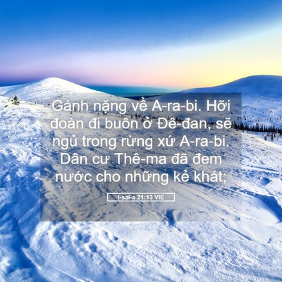 Picture 05 - I-sai-a 21:13 VIE - Gánh nặng về A-ra-bi. Hỡi đoàn đi buôn - Bible Verse Picture