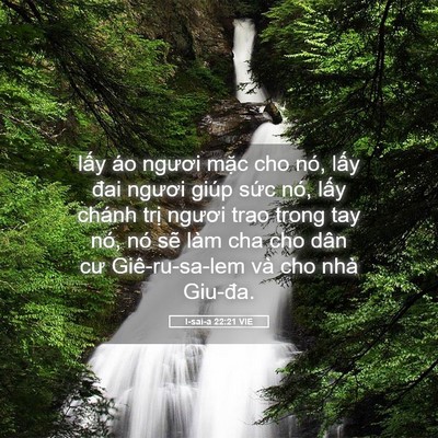 Picture 05 - I-sai-a 22:21 VIE - lấy áo ngươi mặc cho nó, lấy đai - Bible Verse Picture
