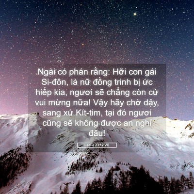 Picture 05 - I-sai-a 23:12 VIE - Ngài có phán rằng: Hỡi con gái Si-đôn, - Bible Verse Picture