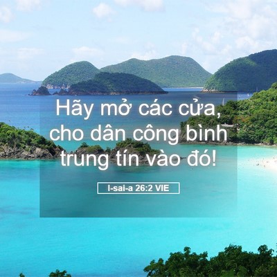 Picture 05 - I-sai-a 26:2 VIE - Hãy mở các cửa, cho dân công bình trung - Bible Verse Picture